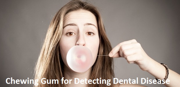Chewing Gum for Detecting Dental Disease