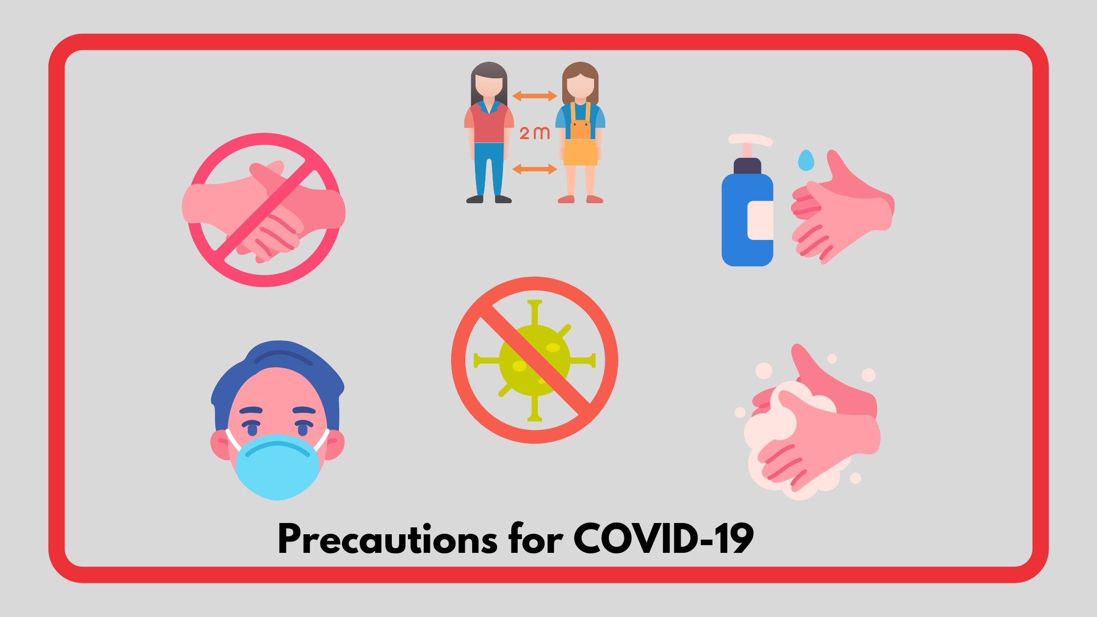 Precautions for COVID-19