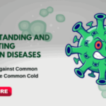 Understanding and Preventing Common Diseases