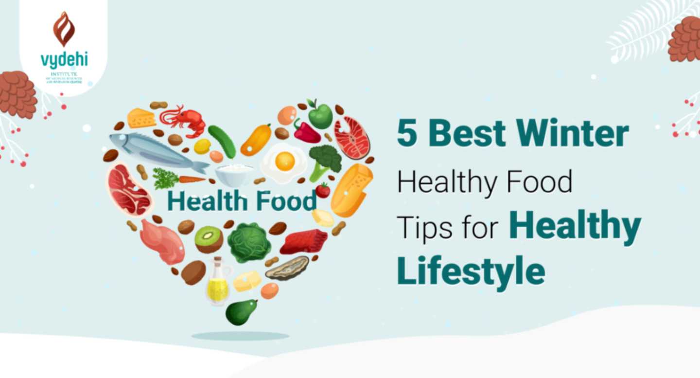 Best Winter Healthy Food Tips for Healthy Lifestyle