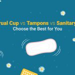 Menstrual Cup vs Tampons vs Sanitary Pads Choose the Best for You