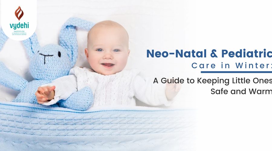 Neo-Natal & Pediatric Care in Winter