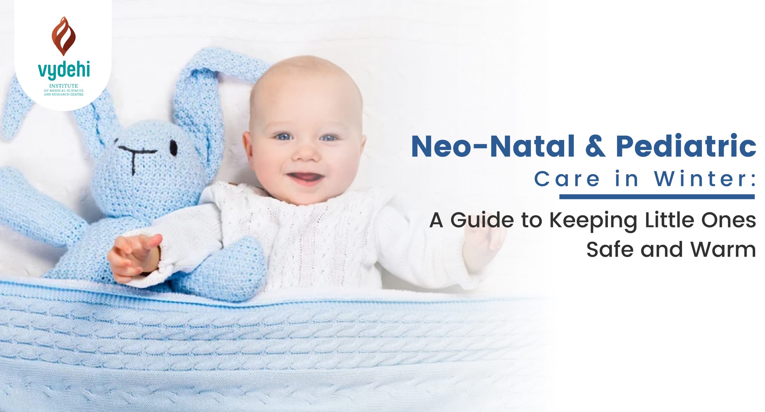 Neo-Natal & Pediatric Care in Winter