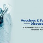 Vaccines & Forgotten Diseases