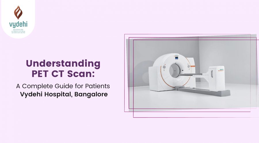 Understanding PET CT Scan